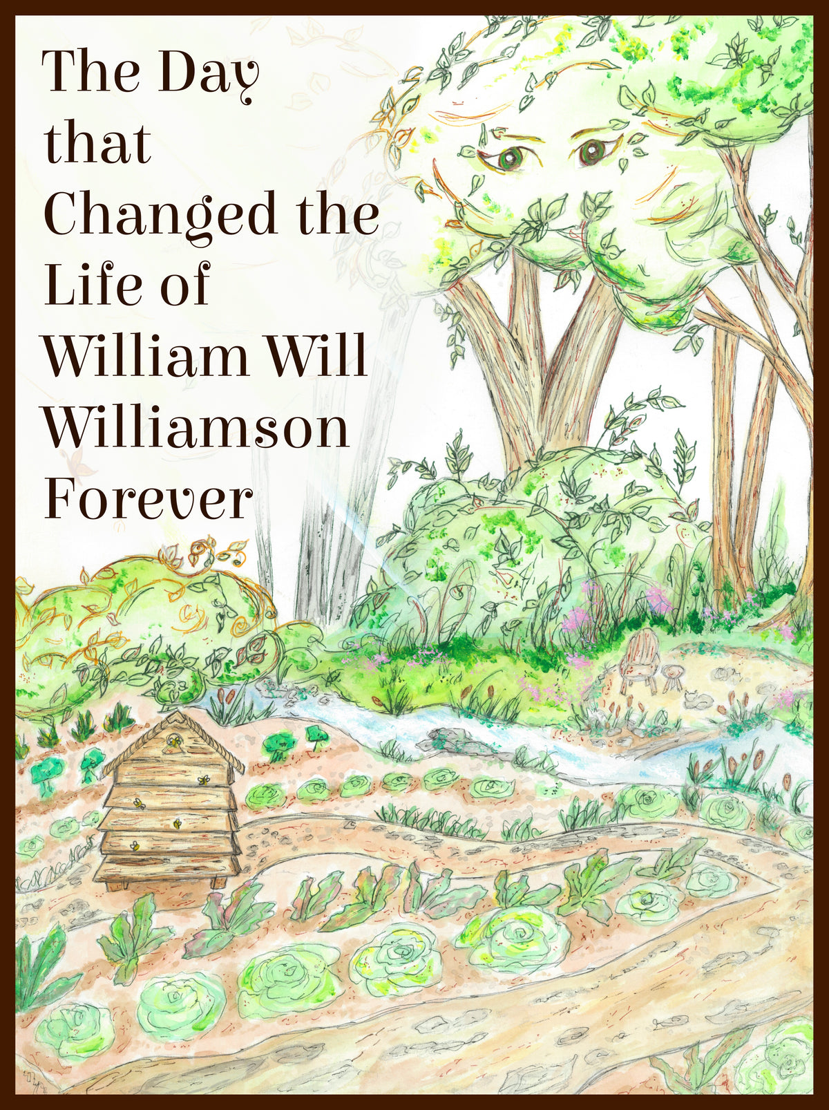 The Day that Changed the Life of William Will Williamson Forever (Mini Book)